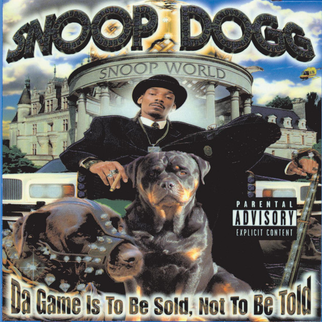 Snoop Dogg - Da Game Is to Be Sold, Not to Be Told Album Cover